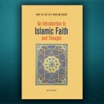 An Introduction to Islamic Faith and Thought