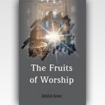 The Fruits of Worship