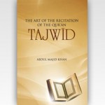 TAJWID The Art Of The Recitation Of The Quran