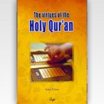 The Virtues of the Holy Qur’an